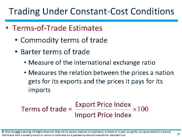 Trading Under Constant‐Cost Conditions • Terms‐of‐Trade Estimates • Commodity terms of trade • Barter Trading Under Constant‐Cost Conditions • Terms‐of‐Trade Estimates • Commodity terms of trade • Barter
