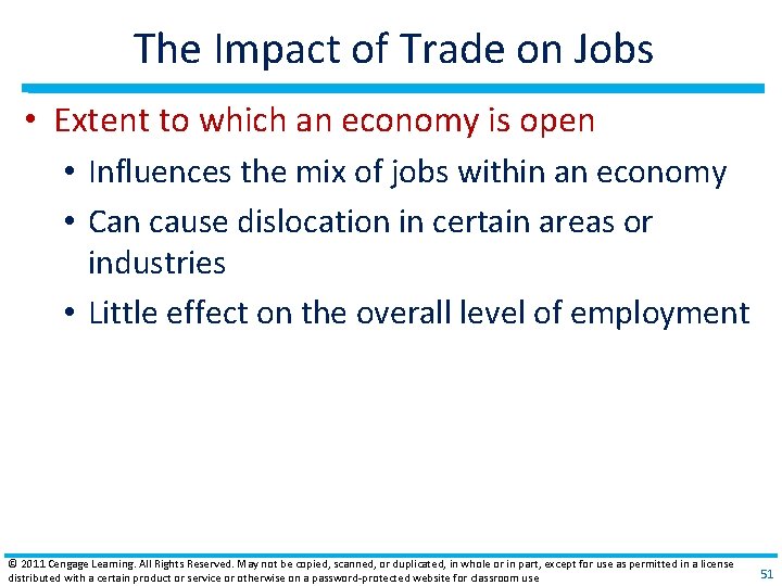 The Impact of Trade on Jobs • Extent to which an economy is open