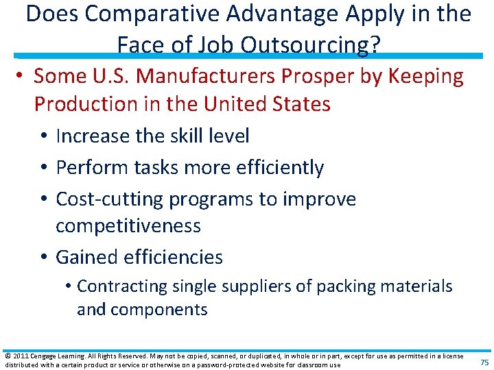 Does Comparative Advantage Apply in the Face of Job Outsourcing? • Some U. S.