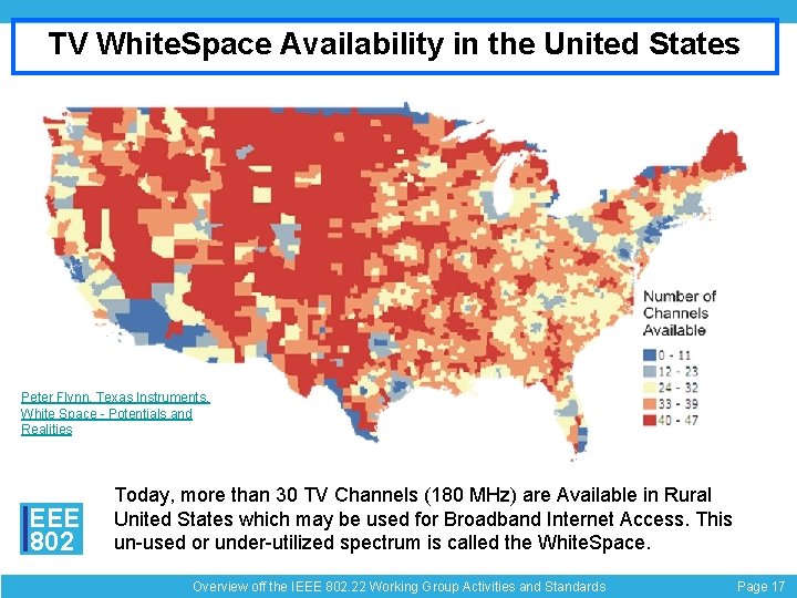 TV White. Space Availability in the United States Peter Flynn, Texas Instruments, White Space