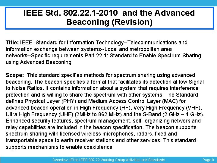 IEEE Std. 802. 22. 1 -2010 and the Advanced Beaconing (Revision) Title: IEEE Standard