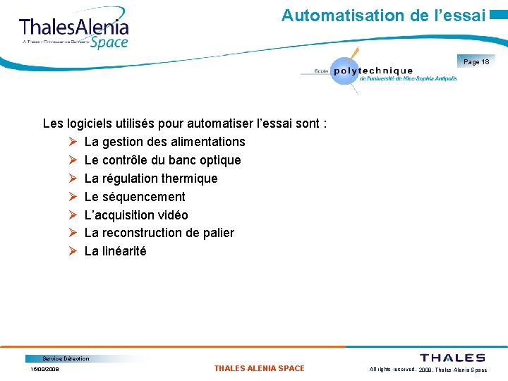 Automatisation de l’essai Page 18 Les logiciels utilisés pour automatiser l’essai sont : Ø