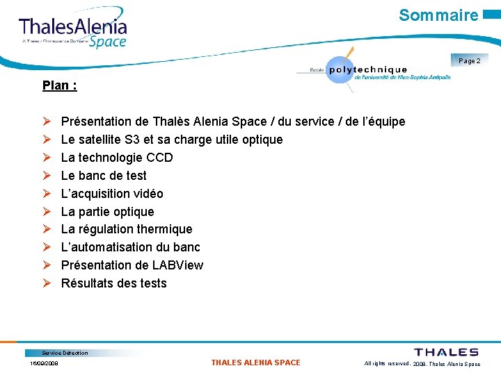 Sommaire Page 2 Plan : Ø Ø Ø Ø Ø Présentation de Thalès Alenia