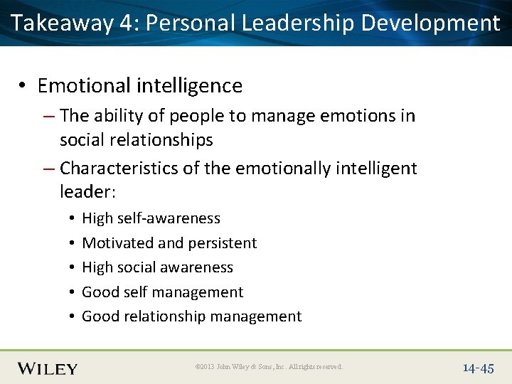 Place Slide 4: Title Text Here Takeaway Personal Leadership Development • Emotional intelligence –