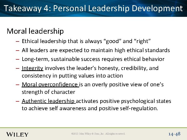 Place Slide 4: Title Text Here Takeaway Personal Leadership Development Moral leadership Ethical leadership