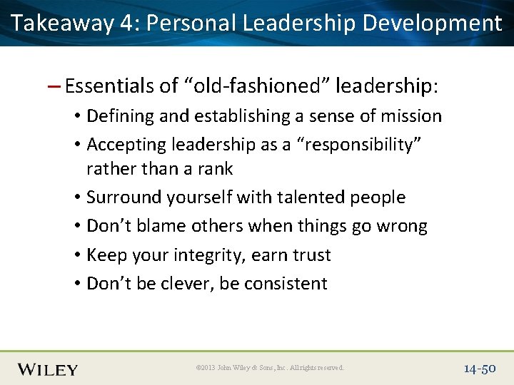 Place Slide 4: Title Text Here Takeaway Personal Leadership Development – Essentials of “old-fashioned”