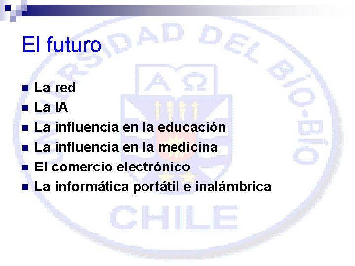 El futuro n n n La red La IA La influencia en la educación