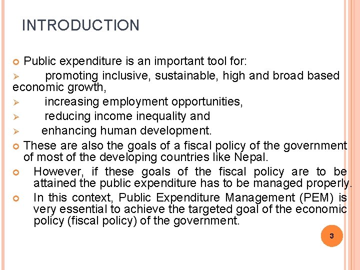 INTRODUCTION Public expenditure is an important tool for: Ø promoting inclusive, sustainable, high and INTRODUCTION Public expenditure is an important tool for: Ø promoting inclusive, sustainable, high and