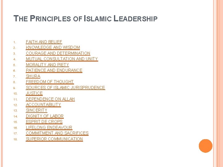 THE PRINCIPLES OF ISLAMIC LEADERSHIP 1. 2. 3. 4. 5. 6. 7. 8. 9.