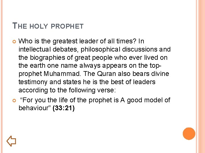 THE HOLY PROPHET Who is the greatest leader of all times? In intellectual debates,