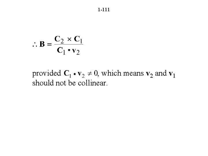 1 -111 provided , which means v 2 and v 1 should not be