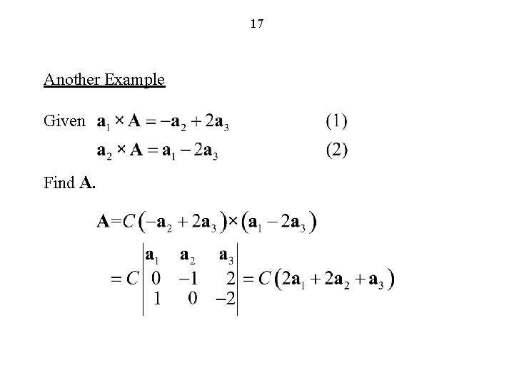 17 Another Example Given Find A. 