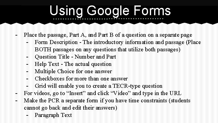 Using Google Forms - - Place the passage, Part A, and Part B of Using Google Forms - - Place the passage, Part A, and Part B of