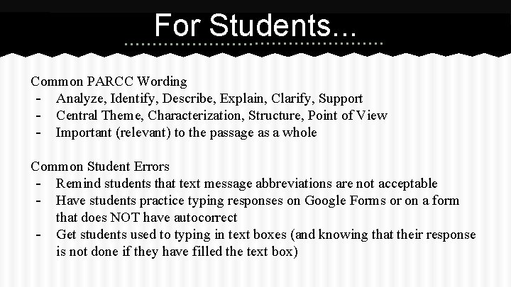 For Students. . . Common PARCC Wording - Analyze, Identify, Describe, Explain, Clarify, Support For Students. . . Common PARCC Wording - Analyze, Identify, Describe, Explain, Clarify, Support