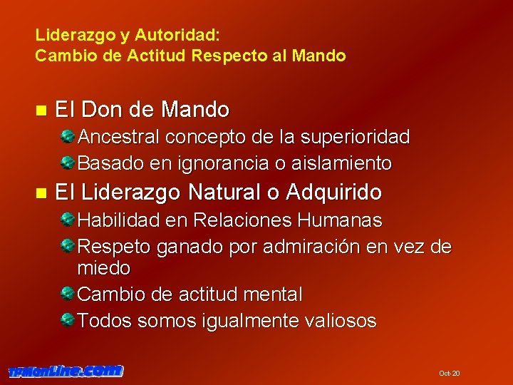 Liderazgo y Autoridad: Cambio de Actitud Respecto al Mando n El Don de Mando