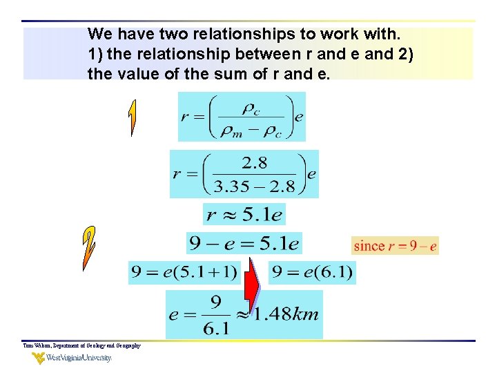 We have two relationships to work with. 1) the relationship between r and e