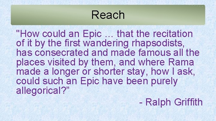 Reach "How could an Epic … that the recitation of it by the first