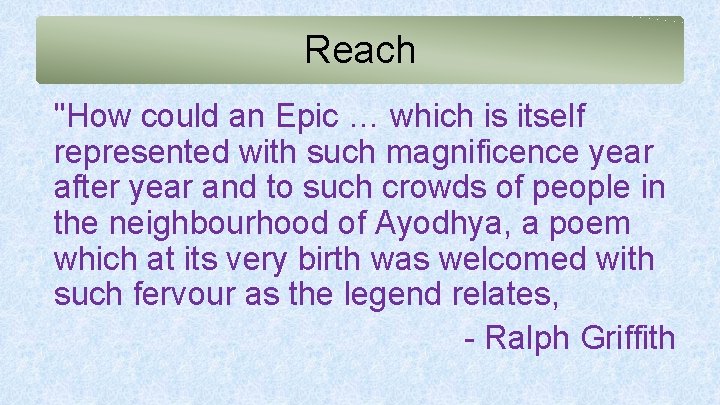 Reach "How could an Epic … which is itself represented with such magnificence year