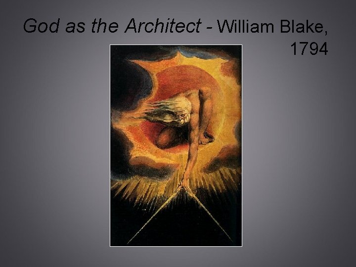 God as the Architect - William Blake, 1794 