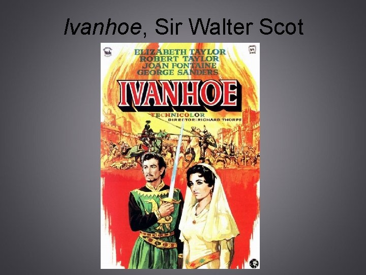 Ivanhoe, Sir Walter Scot 