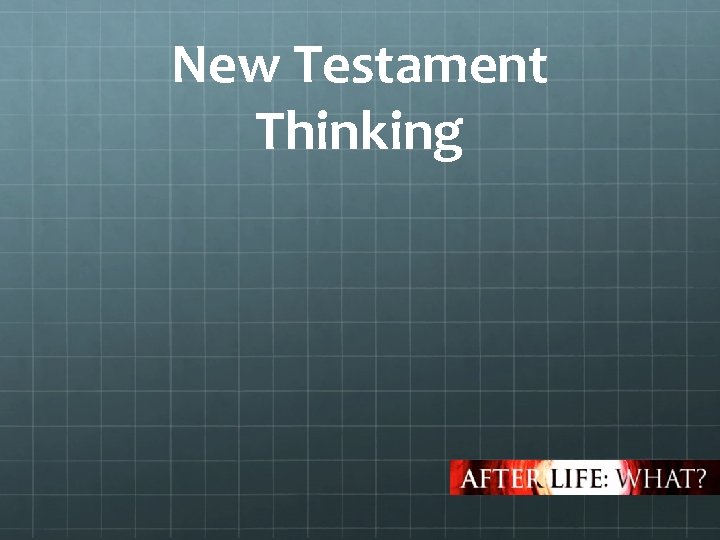 New Testament Thinking 