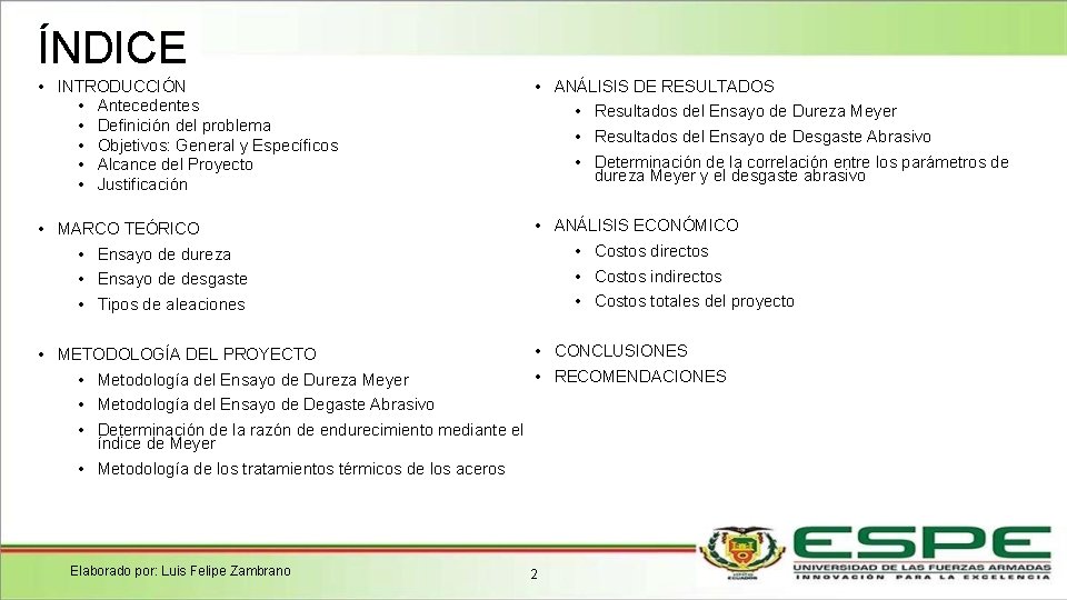 ÍNDICE • INTRODUCCIÓN • Antecedentes • Definición del problema • Objetivos: General y Específicos