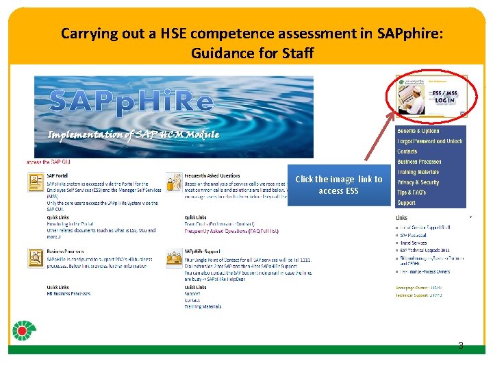 Carrying out a HSE competence assessment in SAPphire: Guidance for Staff Click to edit