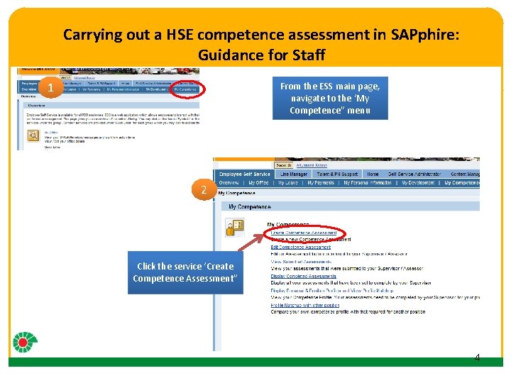 Carrying out a HSE competence assessment in SAPphire: Guidance for Staff Click to edit