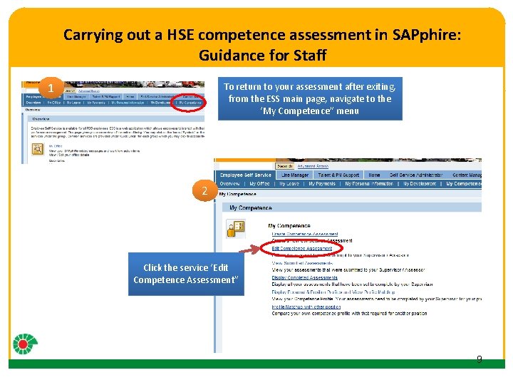 Carrying out a HSE competence assessment in SAPphire: Guidance for Staff Click to edit