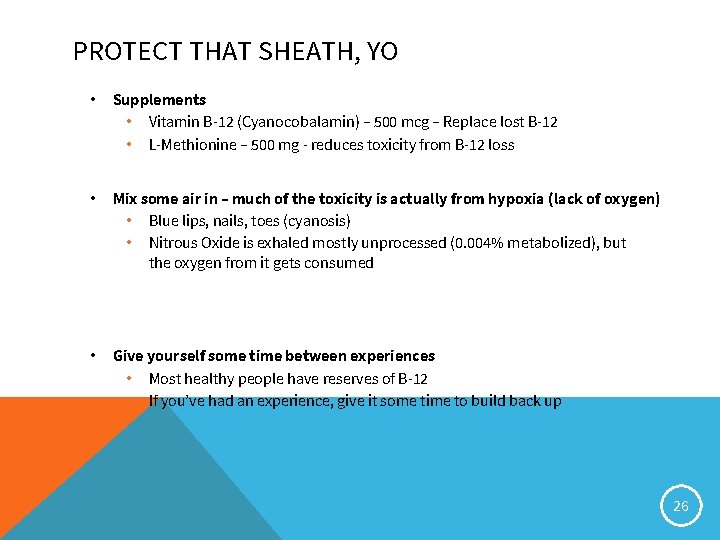 PROTECT THAT SHEATH, YO • Supplements • Vitamin B-12 (Cyanocobalamin) – 500 mcg –