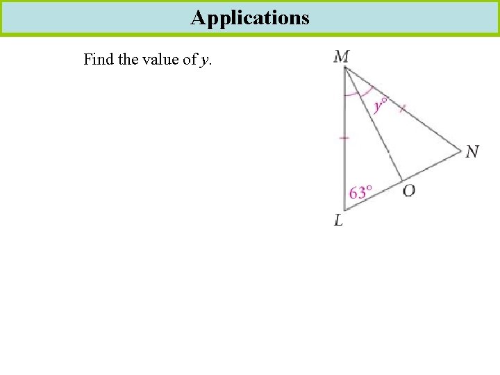 Applications Find the value of y. 