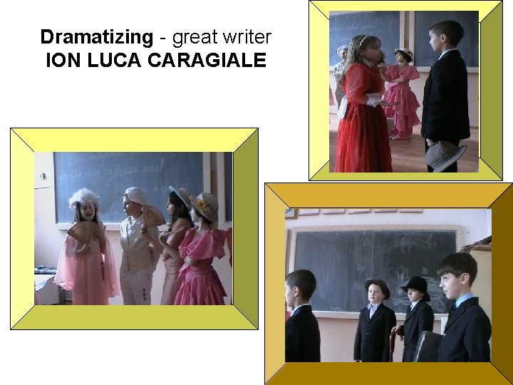 Dramatizing - great writer ION LUCA CARAGIALE 