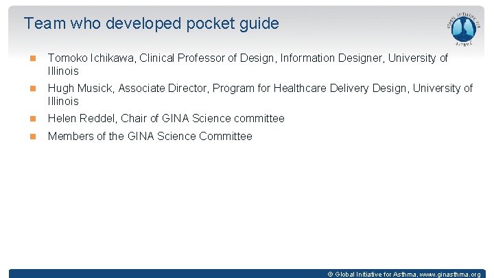 Team who developed pocket guide Tomoko Ichikawa, Clinical Professor of Design, Information Designer, University