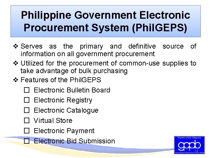 Philippine Government Electronic Procurement System (Phil. GEPS) v Serves as the primary and definitive