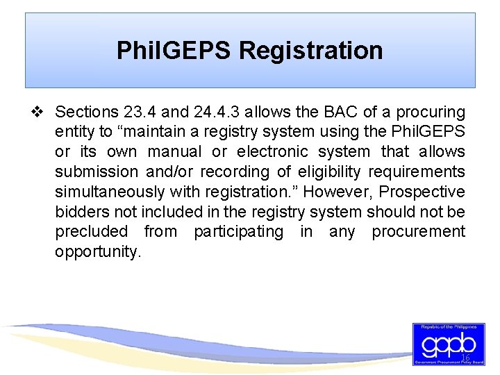 Phil. GEPS Registration v Sections 23. 4 and 24. 4. 3 allows the BAC