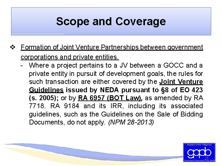 Scope and Coverage v Formation of Joint Venture Partnerships between government corporations and private