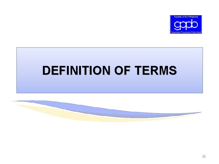 DEFINITION OF TERMS 26 