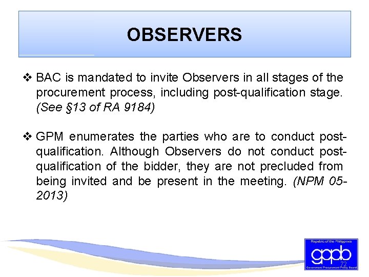 OBSERVERS v BAC is mandated to invite Observers in all stages of the procurement