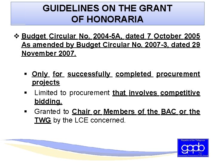 GUIDELINES ON THE GRANT OF HONORARIA v Budget Circular No. 2004 -5 A, dated