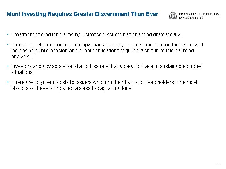 Muni Investing Requires Greater Discernment Than Ever • Treatment of creditor claims by distressed