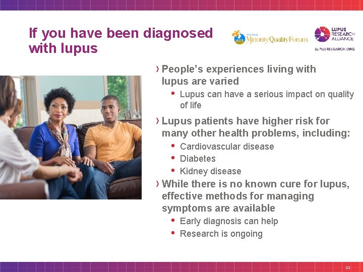 If you have been diagnosed with lupus › People’s experiences living with lupus are