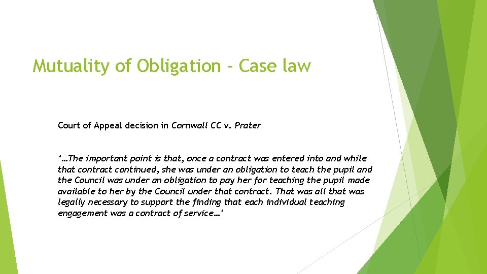 Mutuality of Obligation - Case law Court of Appeal decision in Cornwall CC v.