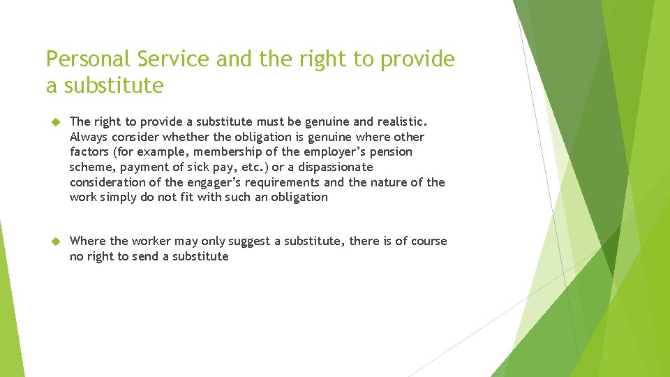 Personal Service and the right to provide a substitute The right to provide a