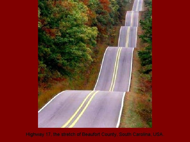 Highway 17, the stretch of Beaufort County, South Carolina, USA. 