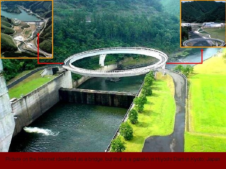 Picture on the Internet identified as a bridge, but that is a gazebo in