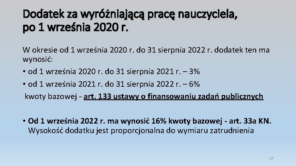 Dodatek za wyróżniającą pracę nauczyciela, po 1 września 2020 r. W okresie od 1