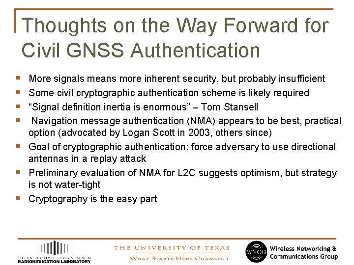 Thoughts on the Way Forward for Civil GNSS Authentication § § § § More