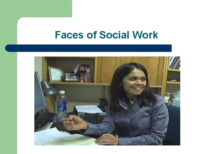 Faces of Social Work 