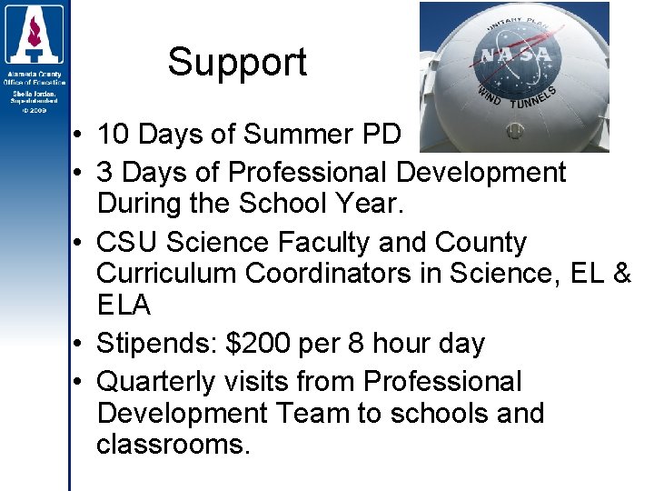 Support • 10 Days of Summer PD • 3 Days of Professional Development During