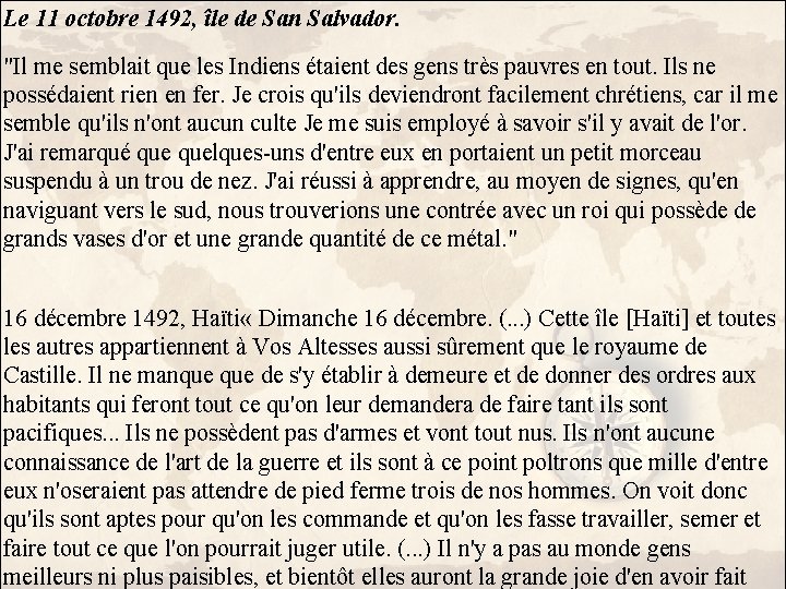 Le 11 octobre 1492, île de San Salvador. "Il me semblait que les Indiens